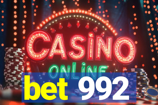 bet 992